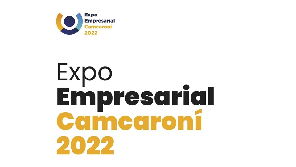 Expoempresarial CamCaroní 2022 se realizará entre el 22 y el 24 de septiembre